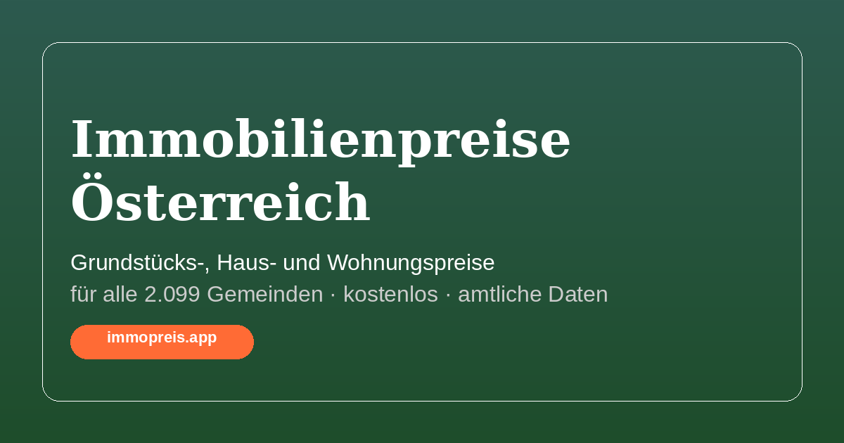 Immobilienpreise Österreich – immopreis.app